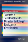 Towards a Territorial Multi-Disaster Buildings' Resistance Certification