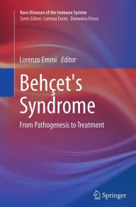 Title: Behçet's Syndrome: From Pathogenesis to Treatment, Author: Lorenzo Emmi