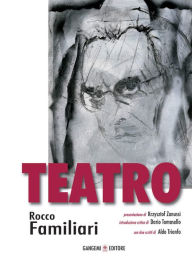 Title: Teatro: Rocco Familiari, Author: Aa.Vv.