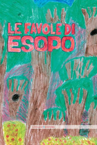 Title: Le favole di Esopo: illustrato da Franco Staino, Author: Aa.Vv.