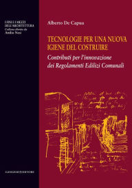 Title: Tecnologie per una nuova igiene del costruire, Author: Aa.Vv.