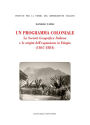 Un programma coloniale: La Società Geografica Italiana e le origini dell'espansione in Etiopia