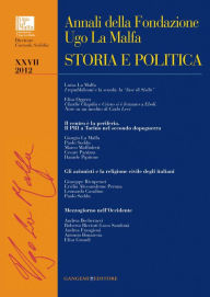 Title: Annali della Fondazione Ugo La Malfa XXVII - 2012: Storia e Politica, Author: Aa.Vv.