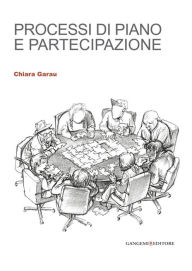 Title: Processi di Piano e Partecipazione, Author: Chiara Garau
