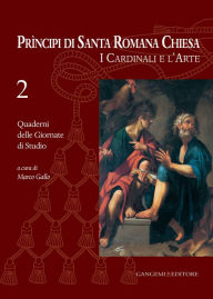 Title: Principi di Santa Romana Chiesa 2: Quaderni delle Giornate di Studio n2, Author: Aa.Vv.