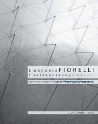 Title: Emanuela Fiorelli: L'orizzonte degli eventi, Author: Aa.Vv.