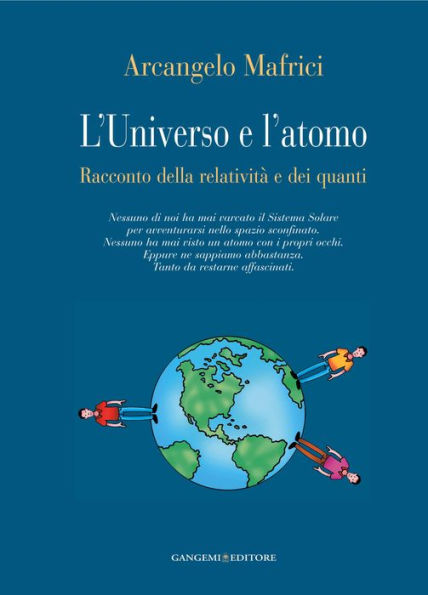 L'Universo e l'atomo: Racconto della relatività e dei quanti
