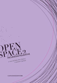 Title: Incursioni figurative: Open space 2, Author: Aa.Vv.