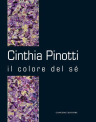 Title: Cinthia Pinotti: Il colore del sé, Author: Aa.Vv.