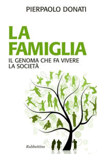 Title: La famiglia, Author: Pierpaolo Donati