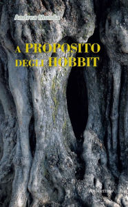 Title: A proposito degli hobbit, Author: Andrea Monda