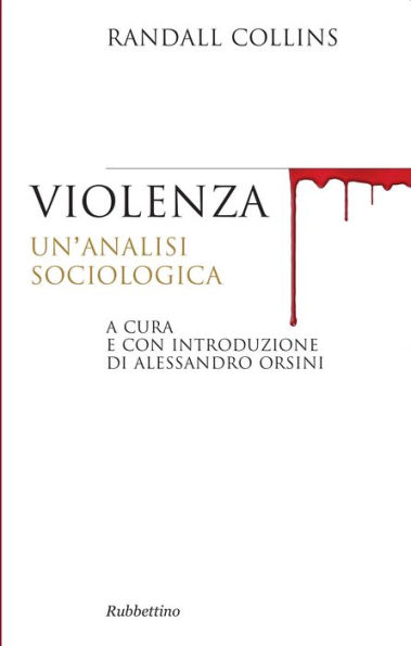 Violenza: Un'analisi sociologica