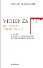 Violenza: Un'analisi sociologica