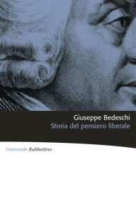 Title: Storia del pensiero liberale, Author: Giuseppe Bedeschi