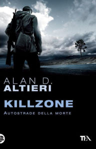 Title: Killzone, Author: Alan D. Altieri