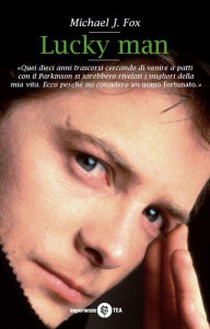 Title: Lucky Man, Author: Michael J. Fox