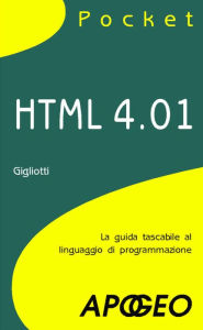 Title: HTML 4.01 Pocket, Author: Gabriele Gigliotti