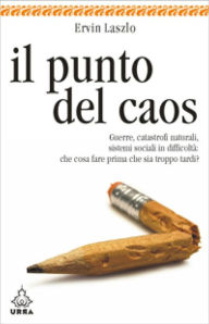 Title: Il punto del caos, Author: Ervin Laszlo