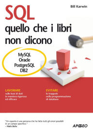 Title: SQL - quello che i libri non dicono, Author: Bill Karwin