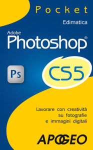 Title: Photoshop CS5, Author: Edimatica Edimatica