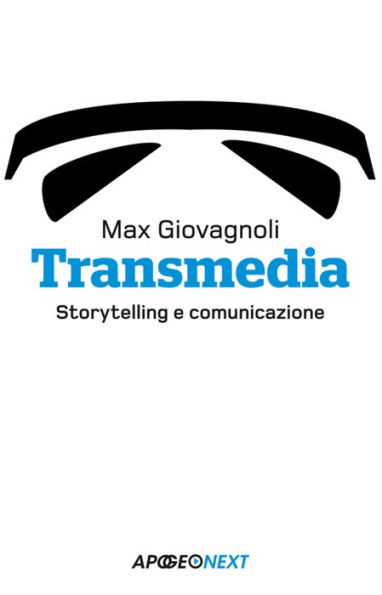 Transmedia : Storytelling e comunicazione