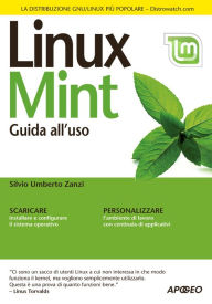 Title: Linux Mint: Guida all'uso, Author: Silvio Umberto Zanzi