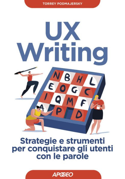 UX Writing: Strategie e strumenti per conquistare gli utenti con le parole
