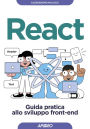 React: Guida pratica allo sviluppo front-end