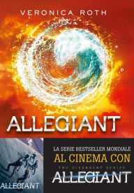 Title: Allegiant (Italian edition), Author: Veronica Roth