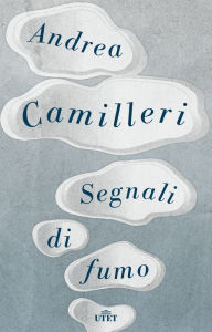 Title: Segnali di fumo, Author: Andrea Camilleri