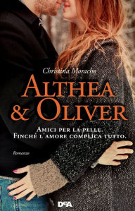 Title: Althea e Oliver, Author: Christina Moracho