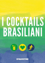 Title: I cocktails brasiliani, Author: Aa. Vv.