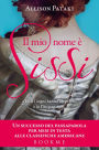 Il mio nome è Sissi (The Accidental Empress)