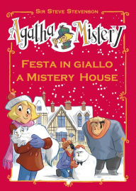 Title: Festa in giallo a Mistery House, Author: Sir Steve Stevenson