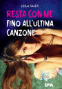 Resta con me fino all'ultima canzone