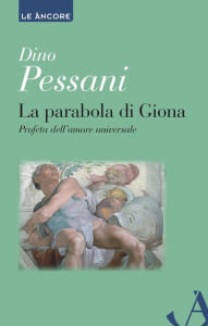 Title: La parabola di Giona, Author: Dino Pessani