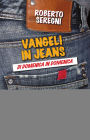 Vangeli in jeans. Anno C