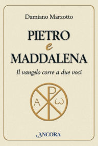 Title: Pietro e Maddalena, Author: Damiano Marzotto