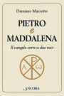 Pietro e Maddalena