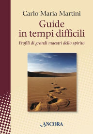 Title: Guide in tempi difficili, Author: Carlo Maria Martini