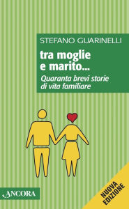Title: Tra moglie e marito., Author: Stefano Guarinelli