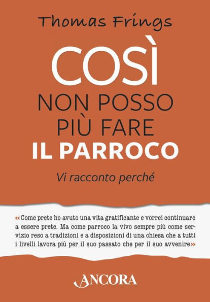 Così non posso più fare il parroco: Vi racconto perché