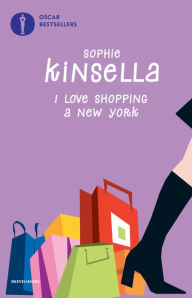 Title: I love shopping a New York, Author: Sophie Kinsella