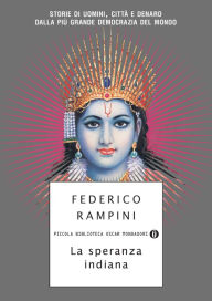 Title: La speranza indiana, Author: Federico Rampini