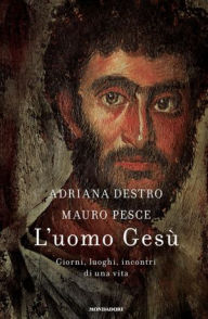 Title: L'uomo Gesù, Author: Mauro Pesce