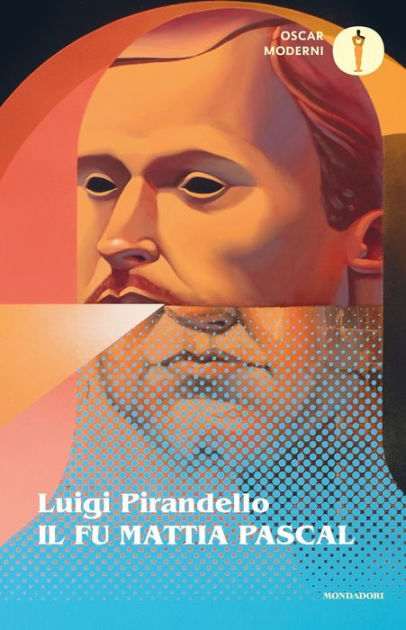 Il fu Mattia Pascal by Luigi Pirandello, eBook