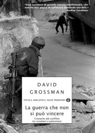 Title: La guerra che non si può vincere, Author: David Grossman