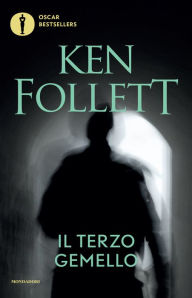 Title: Il terzo gemello (The Third Twin), Author: Ken Follett