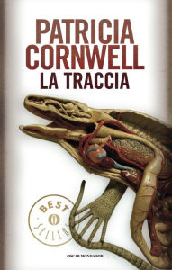 Title: La traccia (Trace), Author: Patricia Cornwell