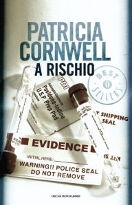 Title: A rischio, Author: Patricia Cornwell